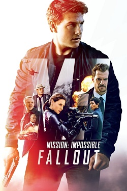 دانلود فیلم Mission: Impossible – Fallout 2018