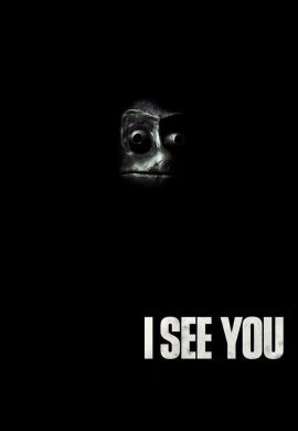 دانلود فیلم I See You 2019