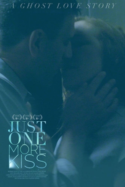 دانلود فیلم Just One More Kiss 2019