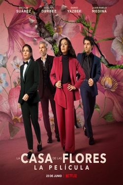 دانلود فیلم The House of Flowers: The Movie 2021