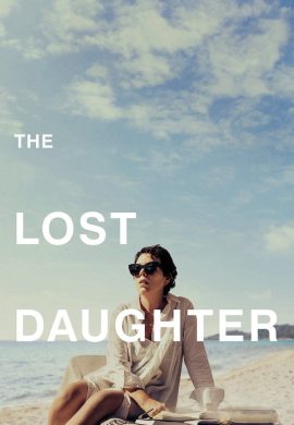 دانلود فیلم The Lost Daughter 2021