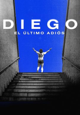 دانلود فیلم Diego: The Last Goodbye 2021