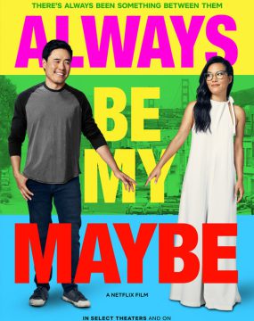 دانلود فیلم Always Be My Maybe 2019