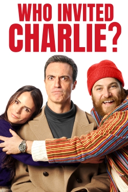 دانلود فیلم Who Invited Charlie? 2022