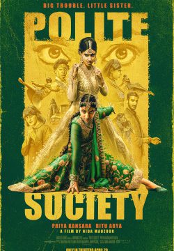 دانلود فیلم Polite Society 2023