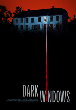 دانلود فیلم Dark windows 2023