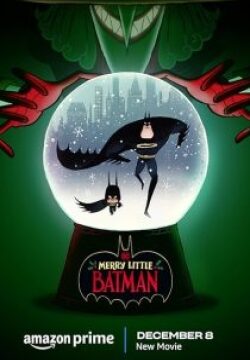 دانلود فیلم Merry Little Batman 2023