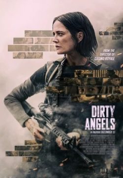 دانلود فیلم Dirty Angels 2024